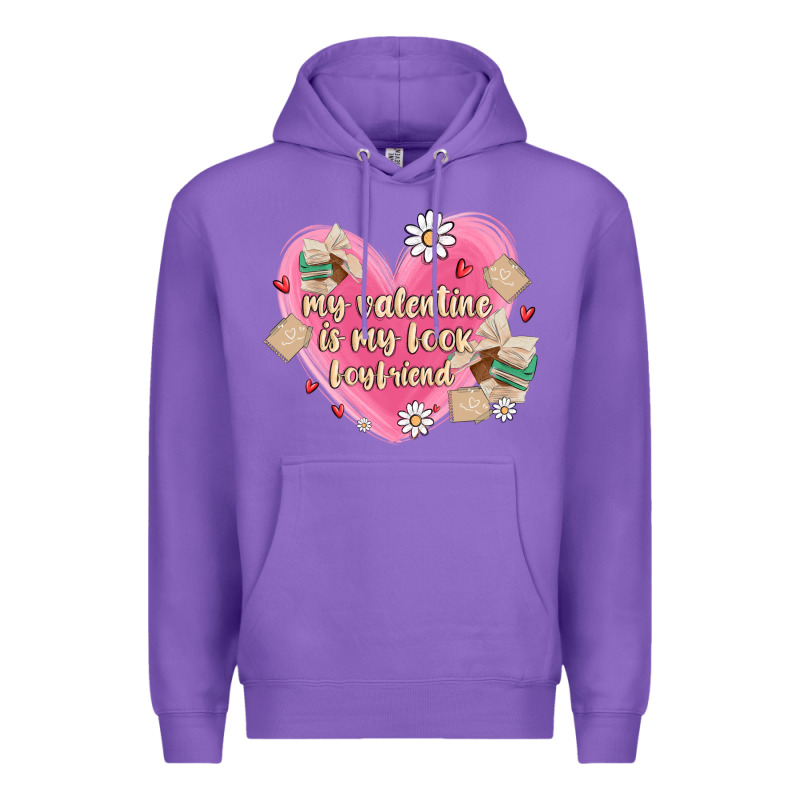 My Valentine Is My Look Boyfriend Premium Hoodie by MaliasSmallBusiness | Teevron