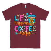 Burgundy life happens coffee helps Classic Tee - Zillion Design Studio