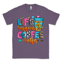 Lavender life happens coffee helps Classic Tee - Zillion Design Studio