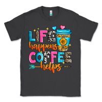 Smoke life happens coffee helps Classic Tee - Zillion Design Studio