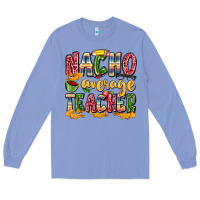 Colony Blue nacho average teacher Long Sleeve Tee - Zillion Design Studio