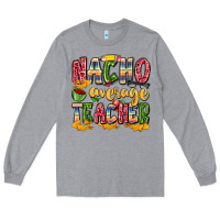 Heather Grey nacho average teacher Long Sleeve Tee - Zillion Design Studio