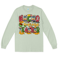 Matcha nacho average teacher Long Sleeve Tee - Zillion Design Studio