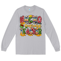 Moon Dust nacho average teacher Long Sleeve Tee - Zillion Design Studio