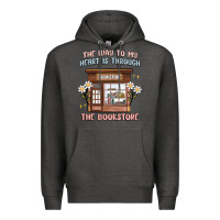 Charcoal Heather the way to my heart is through the bookstore Premium Hoodie - MaliasSmallBusiness