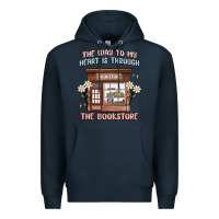 Navy the way to my heart is through the bookstore Premium Hoodie - MaliasSmallBusiness