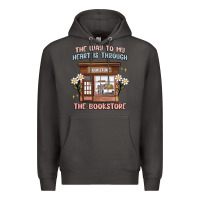 Smoke the way to my heart is through the bookstore Premium Hoodie - MaliasSmallBusiness