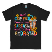 Black iced coffee because my sarcasm needs to stay hydra Classic Tee - Zillion Design Studio
