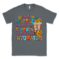 Charcoal Heather iced coffee because my sarcasm needs to stay hydra Classic Tee - Zillion Design Studio