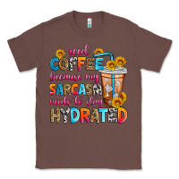 Chestnut iced coffee because my sarcasm needs to stay hydra Classic Tee - Zillion Design Studio