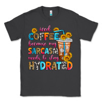 Smoke iced coffee because my sarcasm needs to stay hydra Classic Tee - Zillion Design Studio