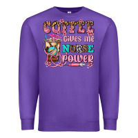 Purple coffee gives me nurse power Premium Sweatshirt - AdoDesignShop