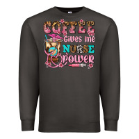 Smoke coffee gives me nurse power Premium Sweatshirt - AdoDesignShop