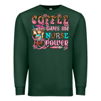 Sports Green coffee gives me nurse power Premium Sweatshirt - AdoDesignShop