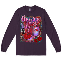 Plum nursing is a work of heart Long Sleeve Tee - RanaPortraitStore
