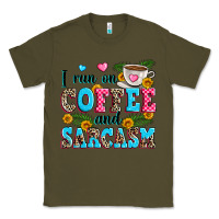 Army Green i run on coffee and sarcasm Classic Tee - Zillion Design Studio