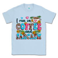 Dusty Blue i run on coffee and sarcasm Classic Tee - Zillion Design Studio