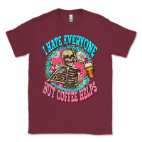 Burgundy i hate everyone but coffee helps Classic Tee - Zillion Design Studio
