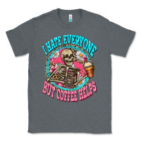 Charcoal Heather i hate everyone but coffee helps Classic Tee - Zillion Design Studio