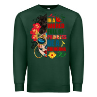 Sports Green in a world full of princess be a chingona Premium Sweatshirt - BundleAndBundleShop