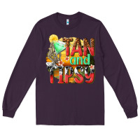 Plum tan and tipsy Long Sleeve Tee - texasbilliewilder