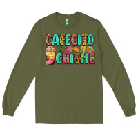 Army Green cafecito y chisme Long Sleeve Tee - Zillion Design Studio