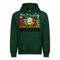 Forest Green my sleigh broke so now i am a school bus driver Urban Hoodie - MaliasSmallBusiness