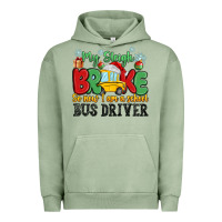 Pigment Oil Green my sleigh broke so now i am a school bus driver Urban Hoodie - MaliasSmallBusiness