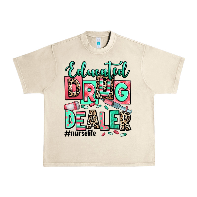 Educated Drug Dealer Nurse Life Urban Heavy Tee by RanaPortraitStore | Teevron