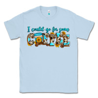 Dusty Blue i could go for some coffee Classic Tee - Zillion Design Studio