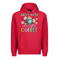 Cardinal great ideas come after coffee Premium Hoodie - MaliasSmallBusiness