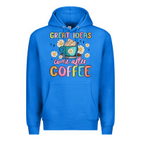 True Royal great ideas come after coffee Premium Hoodie - MaliasSmallBusiness