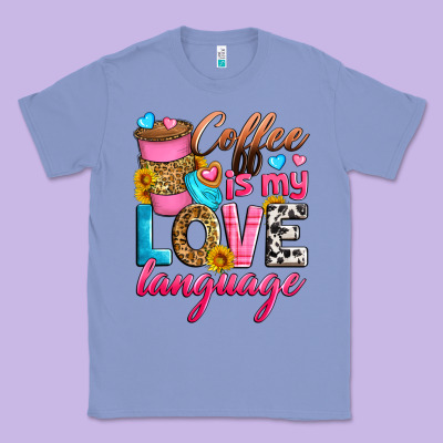 Coffee Is My Love Language Classic Tee Designed By Zillion Design Studio