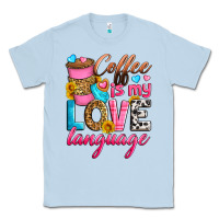 Dusty Blue coffee is my love language Classic Tee - Zillion Design Studio