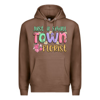 Chestnut just a small town florist Premium Hoodie - MaliasSmallBusiness