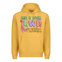 Mustard just a small town florist Premium Hoodie - MaliasSmallBusiness