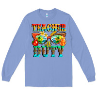 Colony Blue teacher off duty Long Sleeve Tee - texasbilliewilder