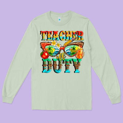 Teacher Off Duty Long Sleeve Tee Designed By Texasbilliewilder