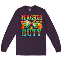 Plum teacher off duty Long Sleeve Tee - texasbilliewilder