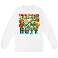 White teacher off duty Long Sleeve Tee - texasbilliewilder