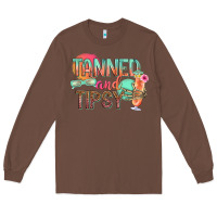 Chestnut tanned and tipsy Long Sleeve Tee - texasbilliewilder
