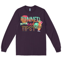 Plum tanned and tipsy Long Sleeve Tee - texasbilliewilder