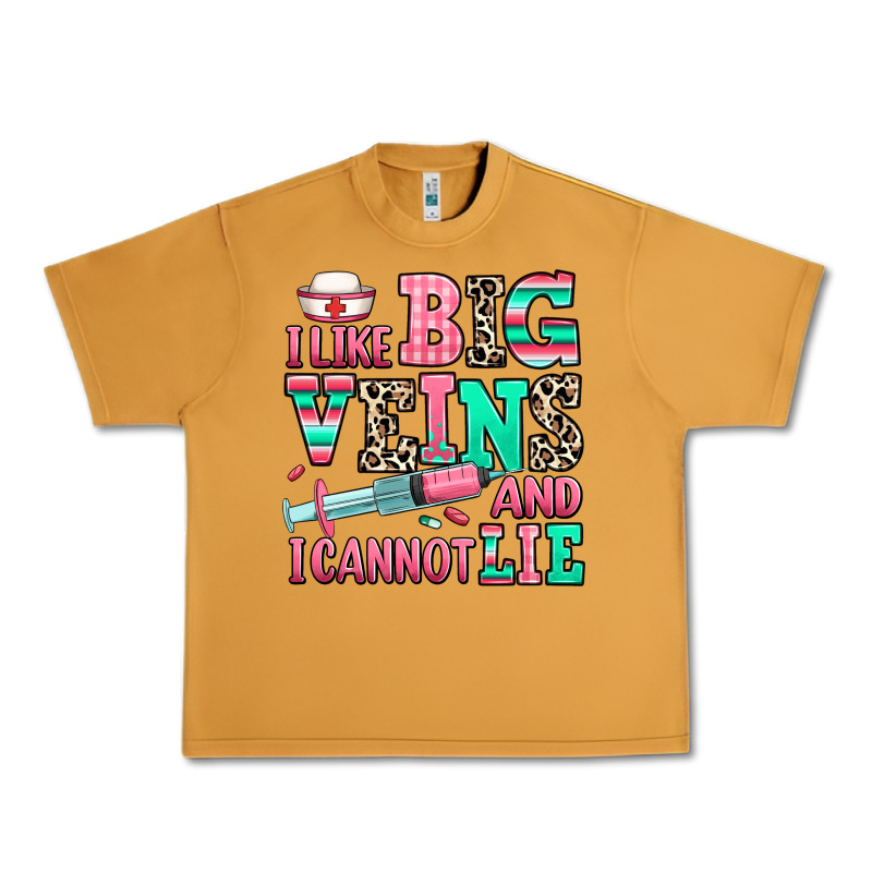 I Like Big Veins And I Cannot Lie Urban Heavy Tee by RanaPortraitStore | Teevron