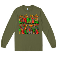 Army Green ay ay ay ay canta y no llores Long Sleeve Tee - Zillion Design Studio