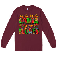 Burgundy ay ay ay ay canta y no llores Long Sleeve Tee - Zillion Design Studio