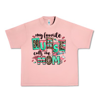 Salmon my favorite nurse calls me mom Urban Heavy Tee - RanaPortraitStore