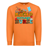 Carrot nacho average nurse Premium Sweatshirt - AdoDesignShop