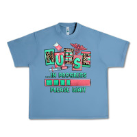 Pebble Blue nurse in progress please wait Urban Heavy Tee - RanaPortraitStore