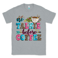 Heather Grey no talkie before coffee Classic Tee - Zillion Design Studio