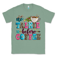 Sage no talkie before coffee Classic Tee - Zillion Design Studio